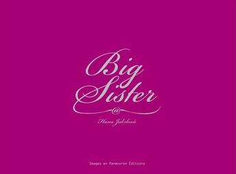 Couverture du livre « Big sister » de Hana Jakrlova aux éditions Images En Manoeuvres