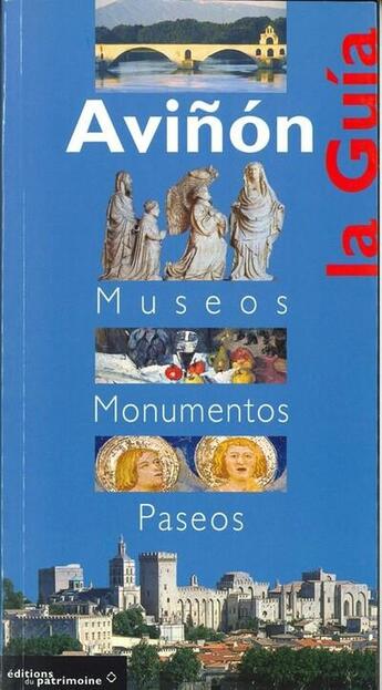 Couverture du livre « Avignon ; edition espagnole » de  aux éditions Editions Du Patrimoine