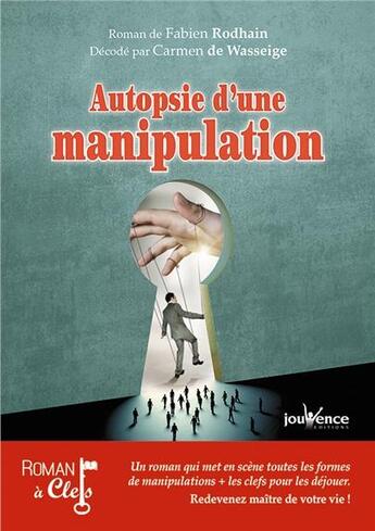 Couverture du livre « Autopsie d'une manipulation » de Fabien Rodhain aux éditions Jouvence
