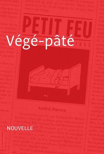 Couverture du livre « Végé-pâté » de Andre Marois aux éditions La Courte Echelle