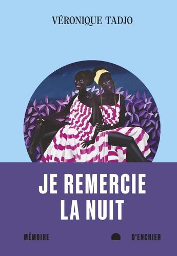 Couverture du livre « Je remercie la nuit » de Véronique Tadjo aux éditions Memoire D'encrier