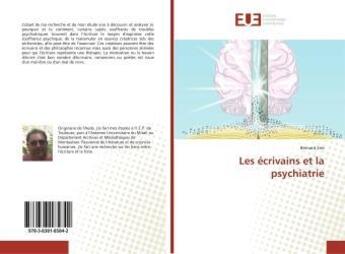 Couverture du livre « Les écrivains et la psychiatrie » de Bernard Sire aux éditions Editions Universitaires Europeennes