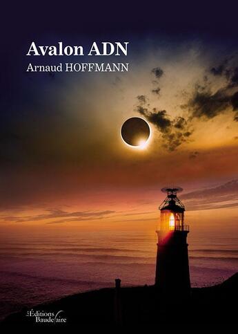 Couverture du livre « Avalon ADN » de Arnaud Hoffmann aux éditions Baudelaire