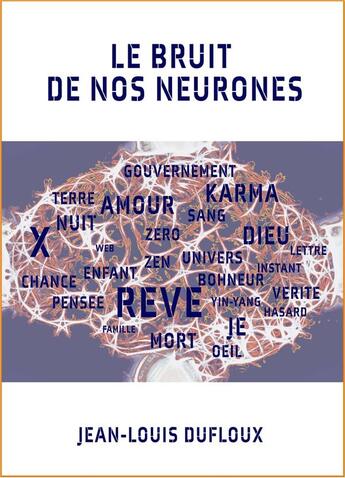 Couverture du livre « Le bruit de nos neurones » de Guillaume Brachet aux éditions Librinova