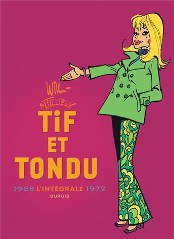 Couverture du livre « Tif et Tondu : Intégrale vol.6 : 1968-1972 » de Will et Maurice Tillieux aux éditions Dupuis