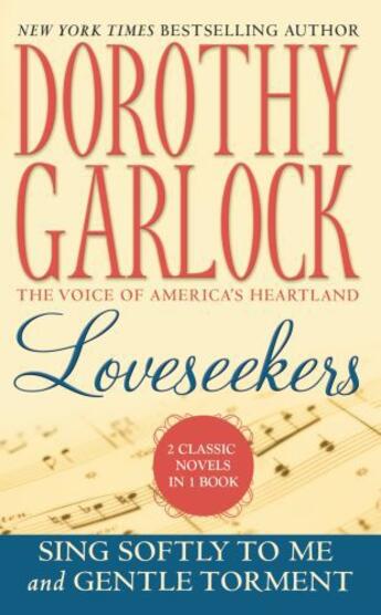 Couverture du livre « Loveseekers » de Garlock Dorothy aux éditions Grand Central Publishing