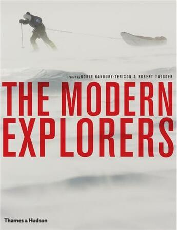 Couverture du livre « The modern explorers » de Hanbury-Tenison Robi aux éditions Thames & Hudson