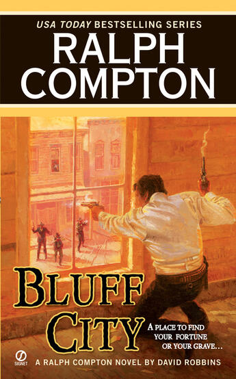 Couverture du livre « Ralph Compton Bluff City » de David Robbins aux éditions Penguin Group Us