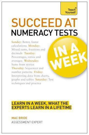 Couverture du livre « Succeed At Numeracy Tests In A Week: Teach Yourself eBook ePub » de Bride Mac aux éditions Hodder Education Digital