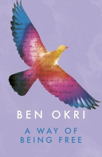 Couverture du livre « A Way of Being Free » de Ben Okri aux éditions Head Of Zeus
