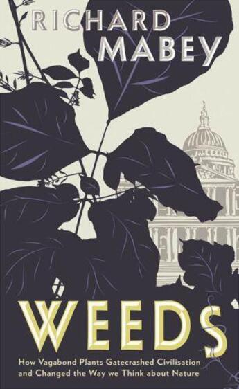 Couverture du livre « Weeds » de Richard Mabey aux éditions Profil Digital