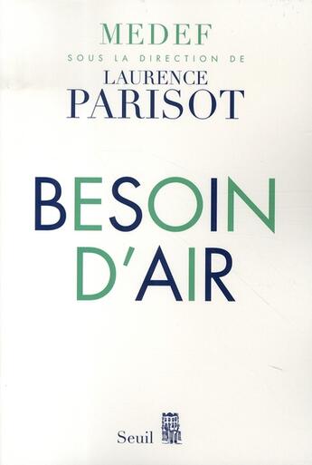 Couverture du livre « Besoin d'air » de Laurence Parisot aux éditions Seuil