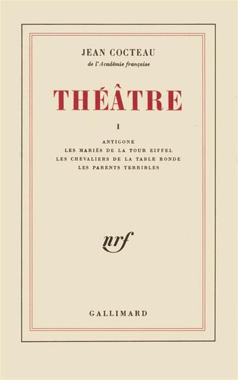 Couverture du livre « Théâtre t.1 » de Jean Cocteau aux éditions Gallimard