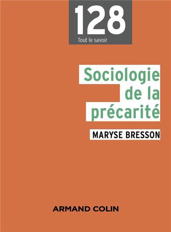 Couverture du livre « Sociologie de la précarité (2e édition) » de Maryse Bresson aux éditions Armand Colin