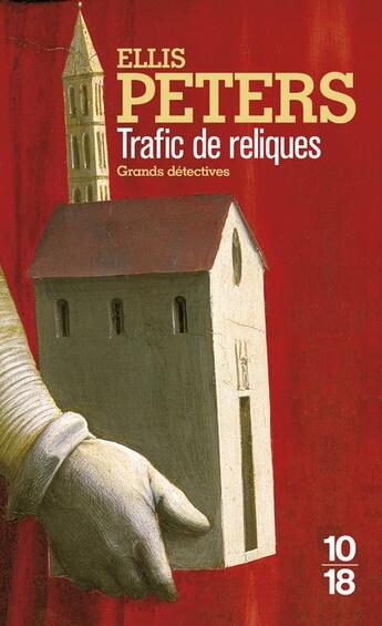 Couverture du livre « Trafic de reliques » de Ellis Peters aux éditions 10/18