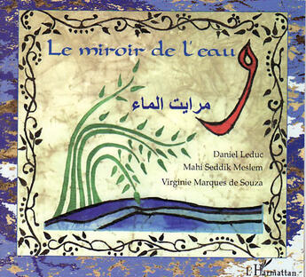 Couverture du livre « Le miroir de l'eau » de Leduc/Meslem/Marques aux éditions L'harmattan