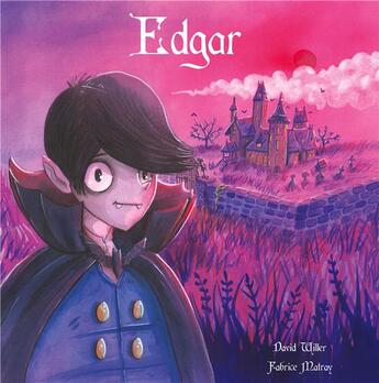 Couverture du livre « Edgar » de David Willer et Fabrice Malray aux éditions Books On Demand