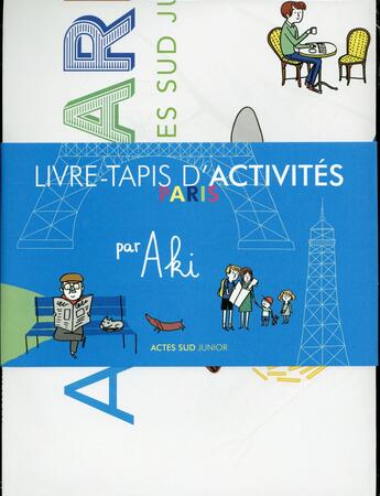 Couverture du livre « Paris ; livre-tapis d'activités » de Aki aux éditions Actes Sud Junior