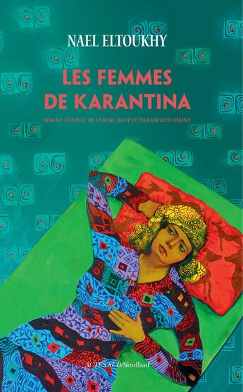 Couverture du livre « Les femmes de Karantina » de Nael Al-Thouky aux éditions Actes Sud