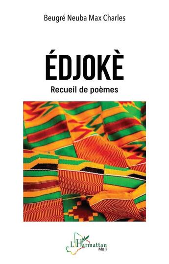 Couverture du livre « Édjokè : Recueil de poèmes » de Max Charles Beugre Neuba aux éditions L'harmattan