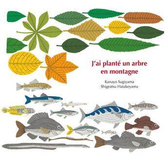 Couverture du livre « J'ai plante un arbre en montagne » de Hatakeyama/Sugiya aux éditions Edune