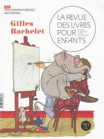 Couverture du livre « Rlpe n301 - gilles bachelet » de  aux éditions Gallimard-jeunesse