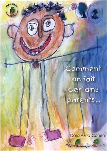 Couverture du livre « Comment on fait certains parents... (pour toutes les poches) » de Cora Cohen-Azria aux éditions Le Pre Du Plain