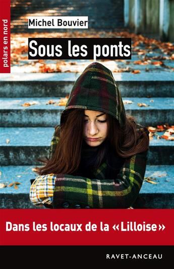 Couverture du livre « Sous les ponts » de Michel Bouvier aux éditions Ravet-anceau