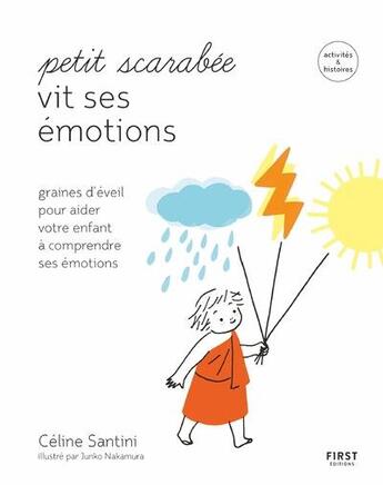 Couverture du livre « Petit scarabée vit ses émotions » de Junko Nakamura et Celine Santini aux éditions First