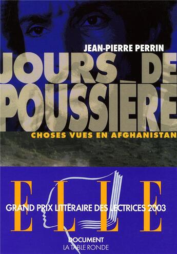 Couverture du livre « Jours de poussiere - choses vues en afghanistan » de Jean-Pierre Perrin aux éditions Table Ronde