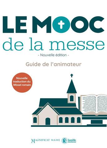 Couverture du livre « Le Mooc de la messe : guide de l'animateur » de  aux éditions Mame