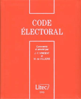 Couverture du livre « Code electoral 1999 » de Vincent aux éditions Lexisnexis