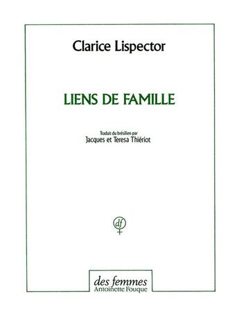 Couverture du livre « Liens de famille » de Clarice Lispector aux éditions Des Femmes