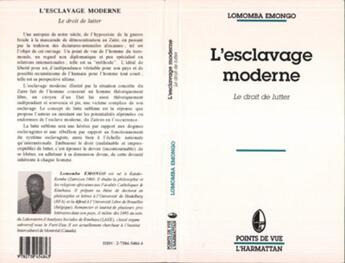 Couverture du livre « L'esclavage moderne » de Lomomba Emongo aux éditions L'harmattan