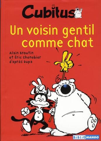 Couverture du livre « Cubitus, un voisin gentil comme un chat » de Dupa aux éditions Mango