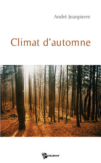 Couverture du livre « Climat d'automne » de Henri Jeanpierre aux éditions Publibook