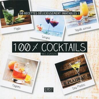 Couverture du livre « 100 % cocktails » de Yves Esposito aux éditions First
