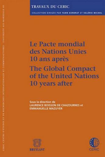 Couverture du livre « Le pacte mondial des Nations Unies 10 ans après » de  aux éditions Bruylant