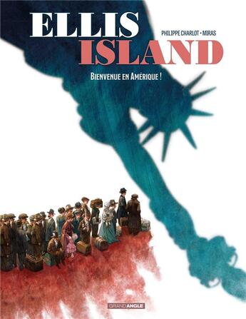 Couverture du livre « Ellis island Tome 1 : bienvenue en Amérique ! » de Philippe Charlot et Miras aux éditions Bamboo