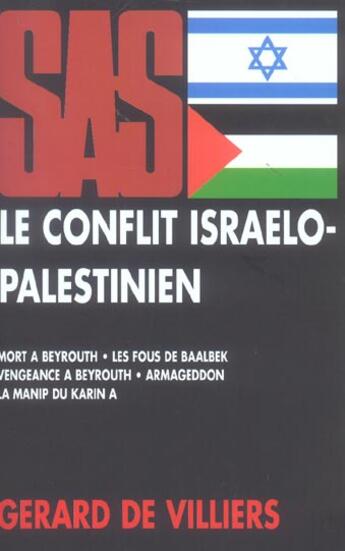 Couverture du livre « SAS ; thématique ; le conflit israélo-palestinien » de Gerard De Villiers aux éditions Malko