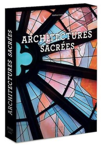 Couverture du livre « Architectures sacrées » de Mathieu Lours aux éditions Citadelles & Mazenod