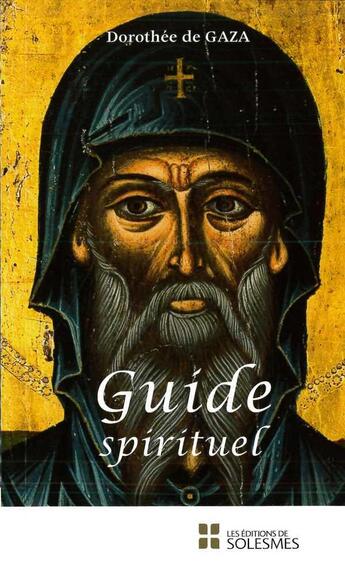 Couverture du livre « Guide spirituel » de Dorothee De Gaza aux éditions Solesmes