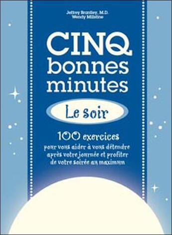 Couverture du livre « Cinq bonnes minutes... le soir » de Jeffrey Brantley aux éditions Beliveau