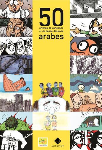 Couverture du livre « 50 artistes de caricature et de bande dessinée arabes » de  aux éditions Alifbata