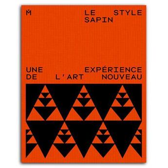 Couverture du livre « Le style sapin : une expérience de l'art nouveau » de Marie Gaitzsch et Lemai aux éditions Scheidegger