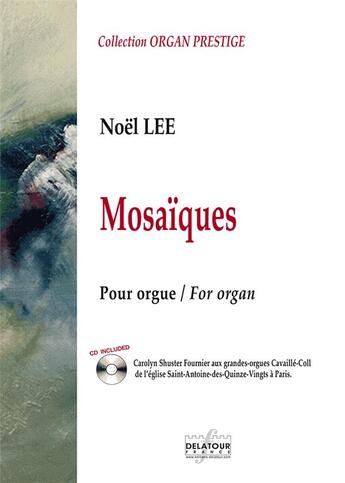 Couverture du livre « Mosaiques pour orgue » de Lee No L aux éditions Delatour