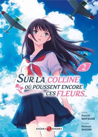 Couverture du livre « Sur la colline où poussent encore ces fleurs... Tome 2 » de Daichi Matsuse et Natsue Shiomi aux éditions Bamboo