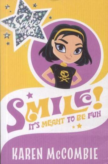 Couverture du livre « SMILE! IT'S MEANT TO BE FUN » de Karen Mccombie aux éditions Scholastic