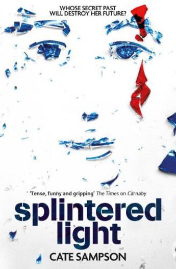 Couverture du livre « Splintered Light » de Sampson Cate aux éditions Simon And Schuster Uk