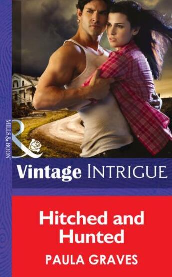 Couverture du livre « Hitched and Hunted (Mills & Boon Intrigue) » de Paula Graves aux éditions Mills & Boon Series